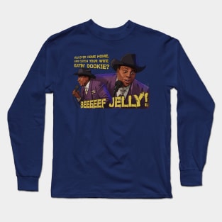 SNL: Beef Jelly! Long Sleeve T-Shirt